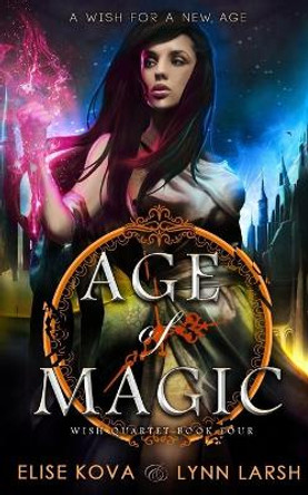 Age of Magic by Elise Kova 9781642372076