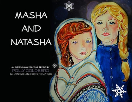 Masha and Natasha by Polly Goldberg 9781644265567