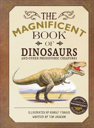 The Magnificent Book of Dinosaurs by Tom Jackson 9781645171003