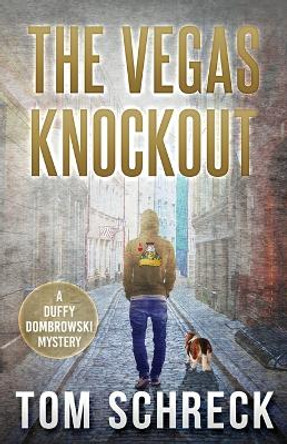 The Vegas Knockout by Tom Schreck 9781643962856