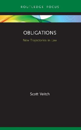 Obligations: New Trajectories in Law by Scott Veitch