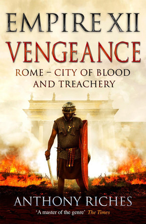 Vengeance: Empire XII by Anthony Riches