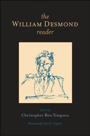 The William Desmond Reader by William Desmond 9781438442914