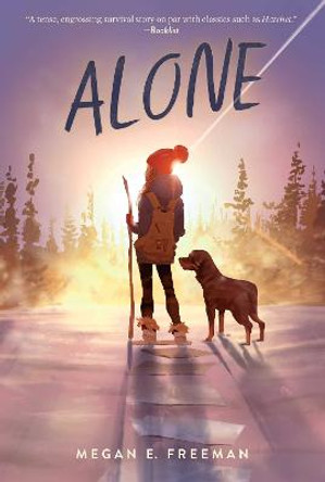 Alone by Megan E Freeman