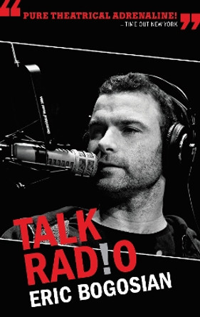 Talk Radio by Eric Bogosian 9781559363242