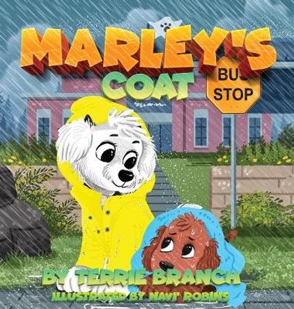 Marley's Coat by Terrie L Branch 9781647647698