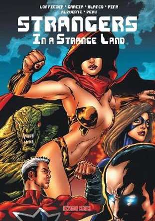 Strangers in a Strange Land by Jean-Marc Lofficier 9781612272993