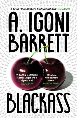 Blackass by A. Igoni Barrett