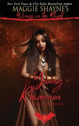 Young Rhiannon in the Temple of Isis by Maggie Shayne 9781648394423