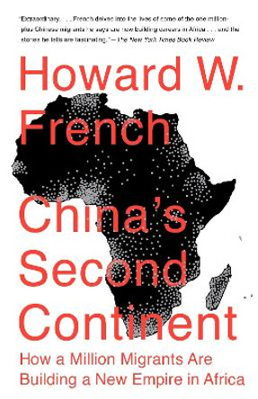 China's Second Continent by Howard W. French