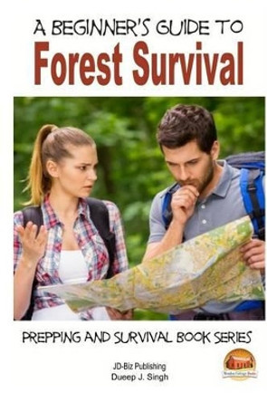 A Beginner's Guide to Forest Survival by John Davidson 9781505717358