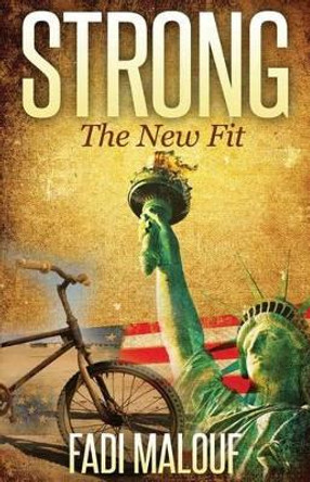 Strong: The New Fit by Fadi Malouf 9781503237919