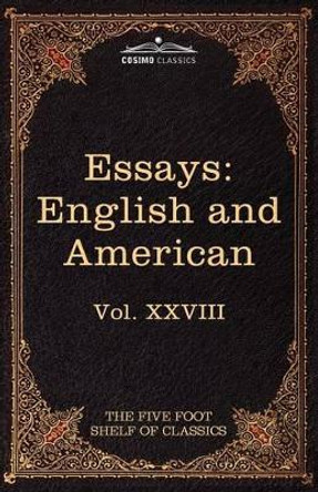 Essays: English and American: The Five Foot Shelf of Classics, Vol. XXVIII (in 51 Volumes) by William Makepeace Thackeray 9781616401115