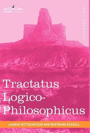 Tractatus Logico-Philosophicus by Ludwig Wittgenstein 9781616402372