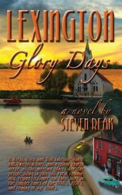 Lexington Glory Days by Steven Reak 9781500325183