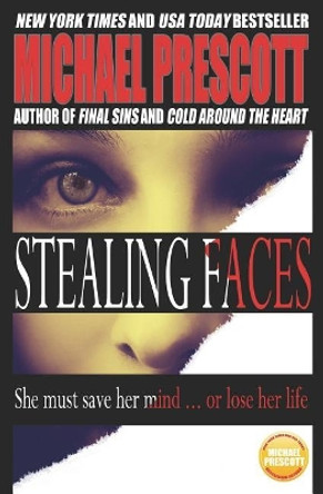 Stealing Faces by Michael Prescott 9781502469137