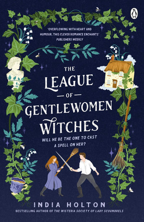 The League of Gentlewomen Witches: Dangerous Damsels series book 2 by India Holton