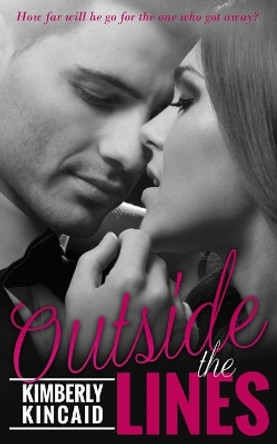 Outside The Lines by Kimberly Kincaid 9781492723370