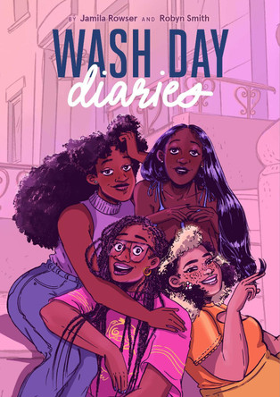 Wash Day Diaries by Jamila Rowser