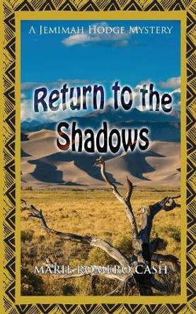 Return to the Shadows by Marie Romero Cash 9781603819893