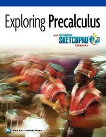 The Geometer's Sketchpad, Exploring Precalculus by McGraw-Hill Education 9781604402247