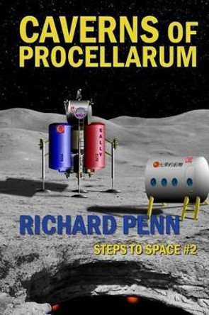 Caverns of Procellarum by Richard Penn 9781507621707