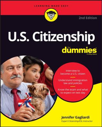 U.S. Citizenship For Dummies by Jennifer Gagliardi