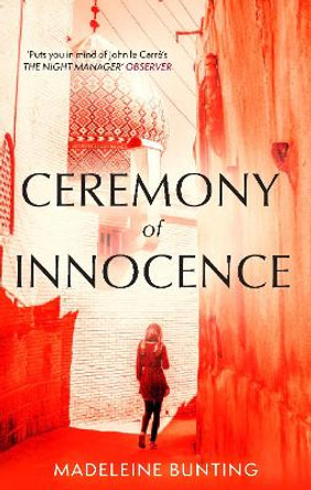 Ceremony of Innocence by Madeleine Bunting