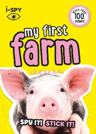 i-SPY My First Farm: Spy it! Stick it! (Collins Michelin i-SPY Guides) by i-SPY