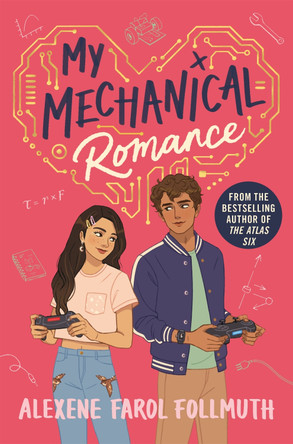 My Mechanical Romance by Alexene Farol Follmuth