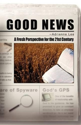 Good News by Adrienne Lee 9781607919087