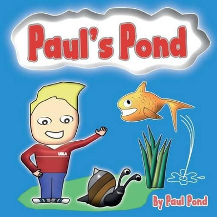 Paul's Pond by Claire Pond 9781535102162