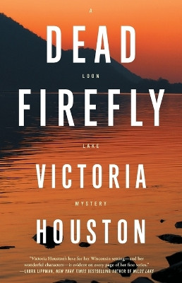Dead Firefly by Victoria Houston 9781440598876