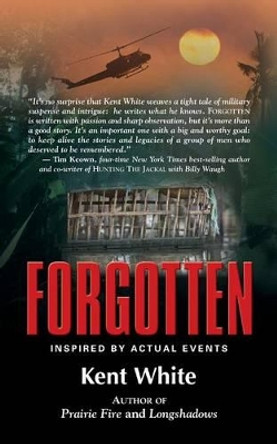 Forgotten by Kent White 9781632632913