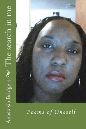 The search in me by Anastasia Bridgers 9781481860031