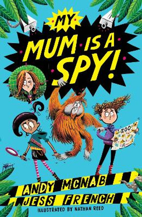 My Mum Is A Spy by Andy McNab