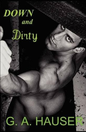 Down and Dirty by Dan Skinner 9781463510732