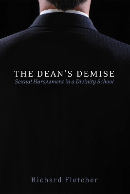 The Dean's Demise by Professor of History Richard Fletcher 9781498299015