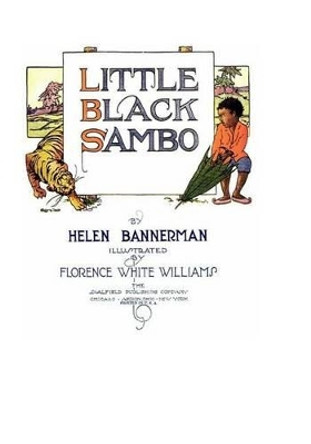 Little Black Sambo by Helen Bannerman 9781499339413