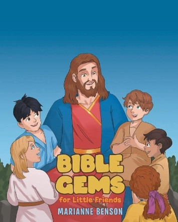 Bible Gems: For Little Friends by Marianne Benson 9781640882898