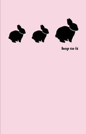 hop to it by Erica Gerald Mason 9781519499424