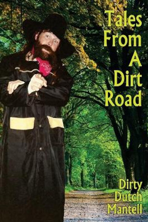 Tales From A Dirt Road by Ric Gross 9781456440909