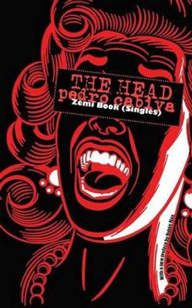 The Head by Ruben Rios 9781499586411