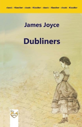Dubliners by James Joyce 9781546759164