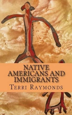 Native Americans and Immigrants: (First Grade Social Science Lesson, Activities, Discussion Questions and Quizzes) by Homeschool Brew 9781500190958