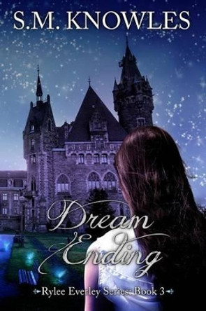 Dream Ending by S M Knowles 9781500206352