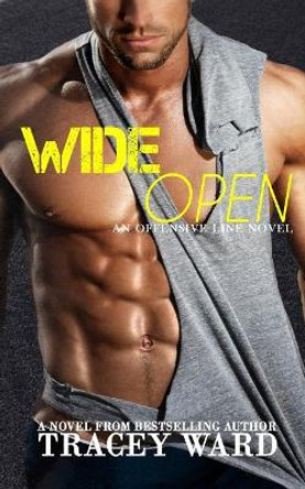 Wide Open by Tracey Ward 9781534745803