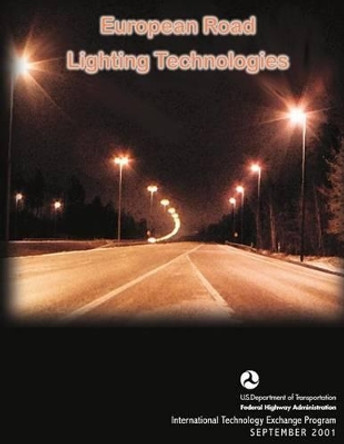 European Road Lighting Technologies by Jeff Unick 9781493751327