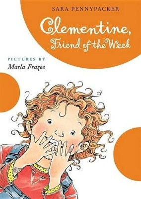 Clementine, Friend of the Week by Sara Pennypacker 9781423113553
