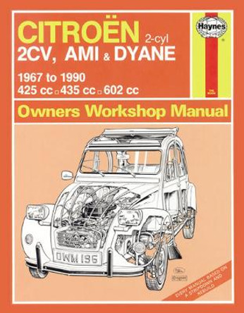 Citroen 2CV Owner's Workshop Manual by Haynes Publishing